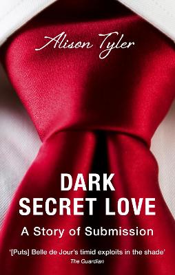 Book cover for Dark Secret Love: A Story of Submission