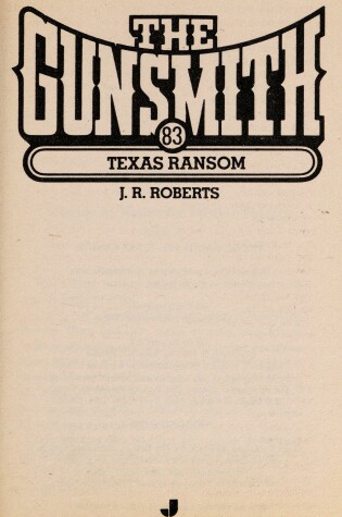 Cover of The Gunsmith 083: Texas RN