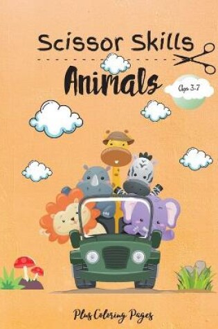 Cover of Scissor Skills Animals