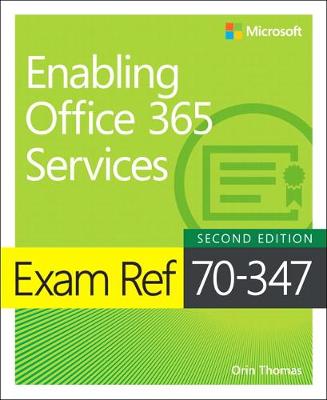 Cover of Exam Ref 70-347 Enabling Office 365 Services