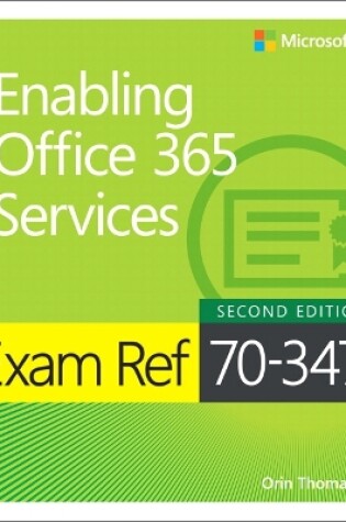 Cover of Exam Ref 70-347 Enabling Office 365 Services