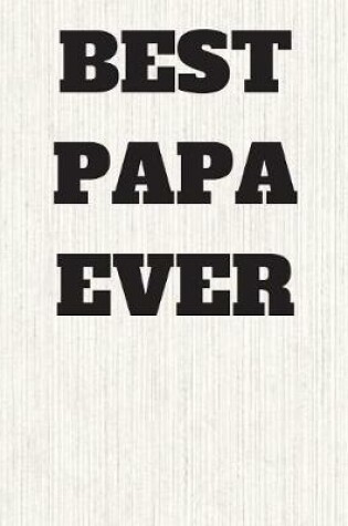 Cover of The Best Papa Ever Journal