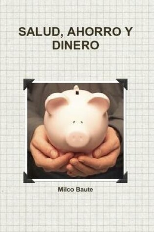 Cover of Salud, Ahorro Y Dinero