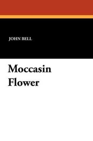 Cover of Moccasin Flower