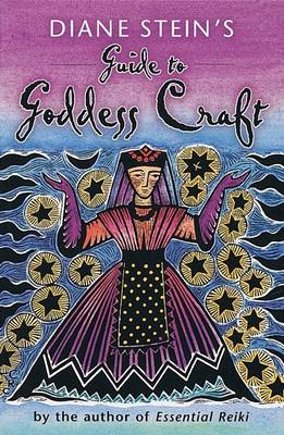 Book cover for Diane Stein's Guide to Goddess Craft