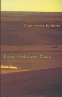 Book cover for Lake Wobegon Days (Faber Classics)