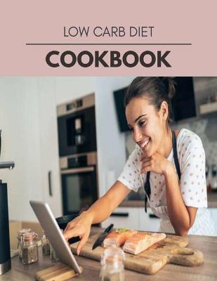 Book cover for Low Carb Diet Cookbook