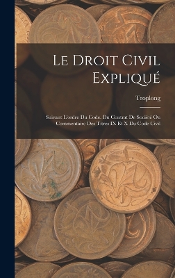 Book cover for Le Droit Civil Expliqué