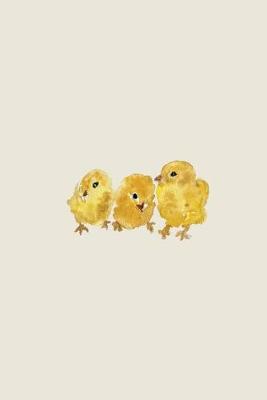 Book cover for Three Baby Chicks - A Poetose Notebook (50 pages/25 sheets)