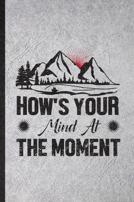 Book cover for How's Your Mind at the Moment