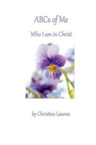 Cover of ABCs of Me Who I am in Christ