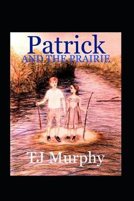 Book cover for Patrick and the Prairie