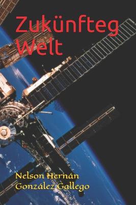 Book cover for Zukunfteg Welt