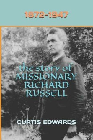 Cover of The Story of Missionary Richard Russell