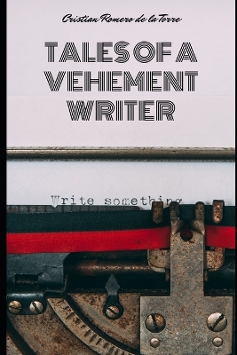 Book cover for Tales of a vehement writer.