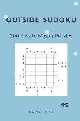 Book cover for Outside Sudoku - 200 Easy to Master Puzzles Vol.5