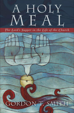 Cover of A Holy Meal