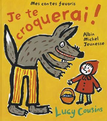 Book cover for Je Te Croquerai ! - Mes Contes Favoris