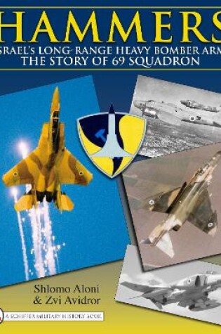 Cover of Hammers: Israel's Long-Range Heavy Bomber Arm: The Story of 69 Squadron