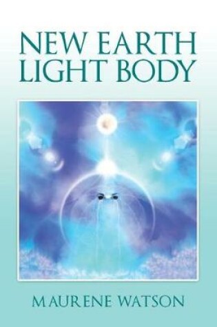 Cover of New Earth Light Body