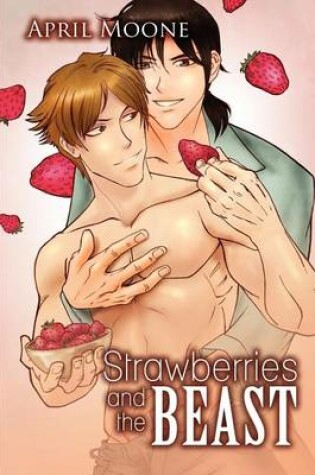 Cover of Strawberries and the Beast