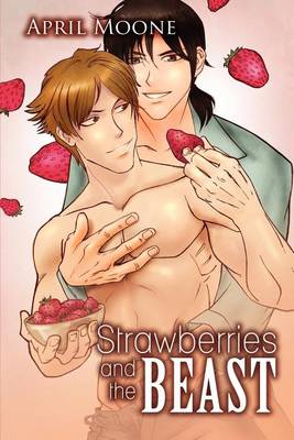 Book cover for Strawberries and the Beast