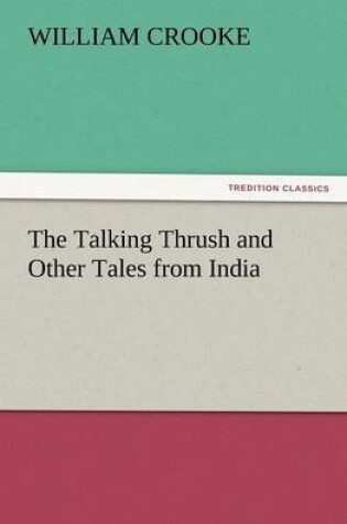 Cover of The Talking Thrush and Other Tales from India