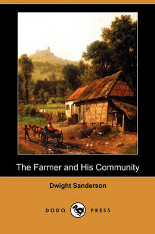 Cover of The Farmer and His Community (Dodo Press)