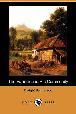 Book cover for The Farmer and His Community (Dodo Press)