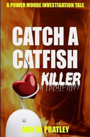 Cover of Catch a Catfish Killer