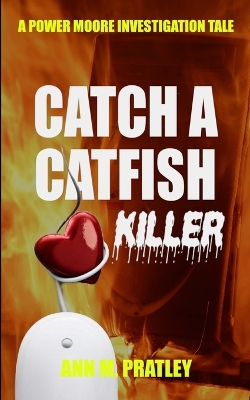 Book cover for Catch a Catfish Killer