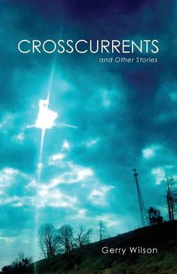 Book cover for Crosscurrents and Other Stories