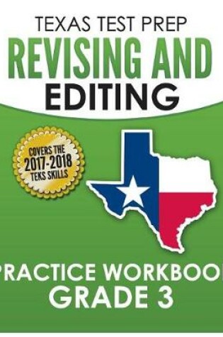 Cover of Texas Test Prep Revising and Editing Practice Workbook Grade 3