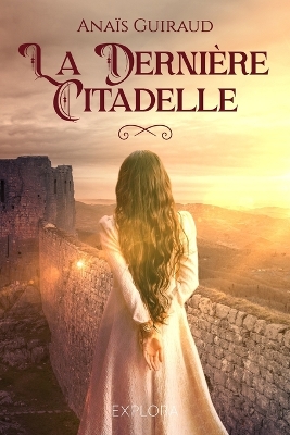 Book cover for La Dernière Citadelle