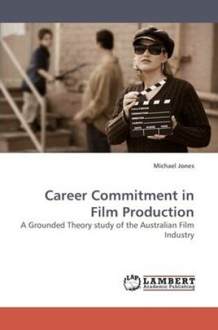 Cover of Career Commitment in Film Production