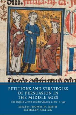 Cover of Petitions and Strategies of Persuasion in the Middle Ages