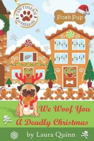 Cover of We Woof You a Deadly Christmas