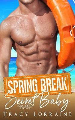 Cover of Spring Break Secret Baby