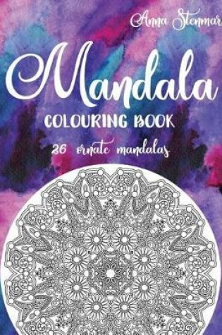 Cover of Mandala colouring book - 26 ornate mandalas