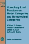 Book cover for Homotopy Limit Functors on Model Categories and Homotopical Categories