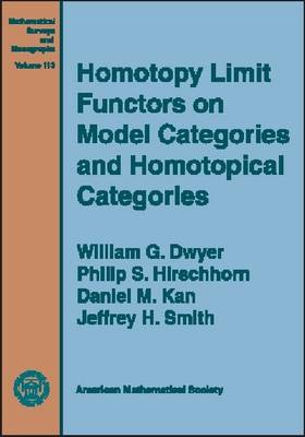 Book cover for Homotopy Limit Functors on Model Categories and Homotopical Categories