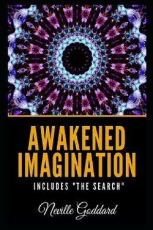 Cover of Awakened Imagination and The Search; illustrated edit