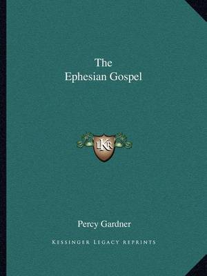 Book cover for The Ephesian Gospel