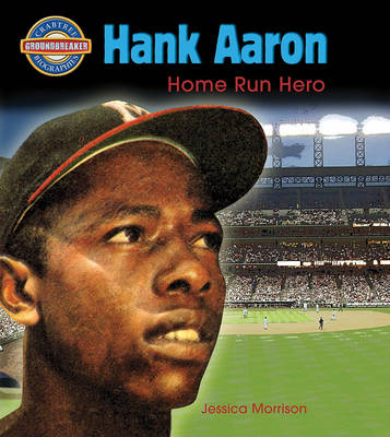 Cover of Hank Aaron: Home Run Hero