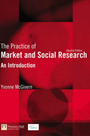 Cover of Valuepack: The Practice of Market and Social Research: An Introduction/ How to write Dissertations and research projects