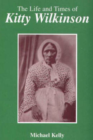 Cover of The Life and Times of Kitty Wilkinson