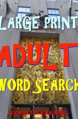 Cover of Large Print Adult Word Search