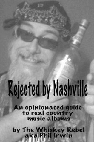 Cover of Rejected By Nashville