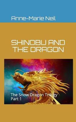 Cover of Shinobu and the Dragon