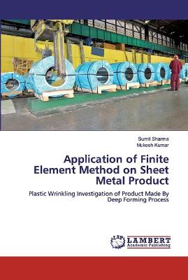 Book cover for Application of Finite Element Method on Sheet Metal Product